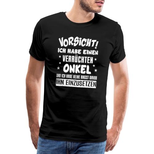 Verrückter Onkel - Männer Premium T-Shirt