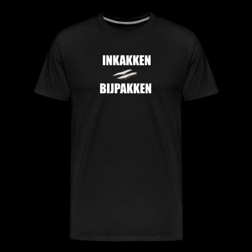 INKAKKEN IS BIJPAKKEN - Mannen Premium T-shirt