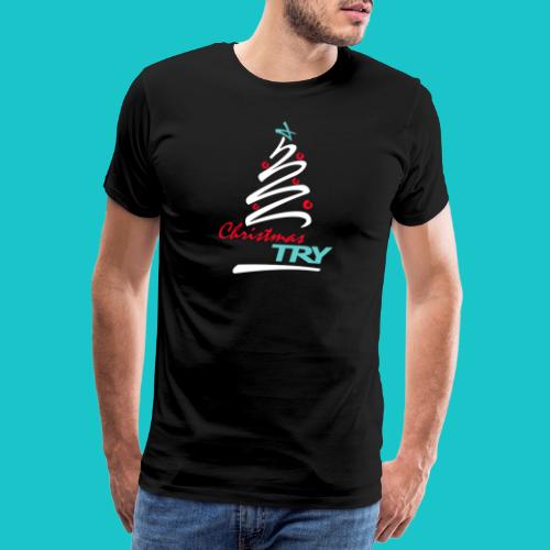 Christmas TRY - T-shirt Premium Homme