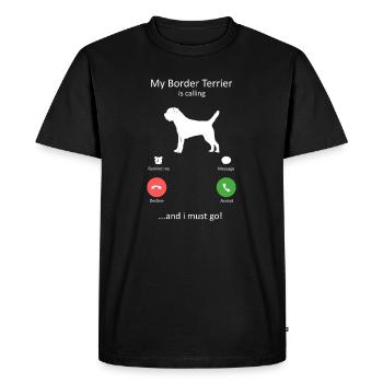 Loyal Border Terrier Dog Breed Is calling - Men's Premium Organic T-Shirt - black - Front - Nico (187cm)