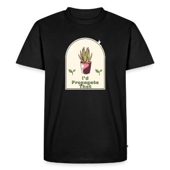 "I'd Propagate That" - Gardener's Humor Indoor - Men's Premium Organic T-Shirt - black - Front - Nico (187cm)