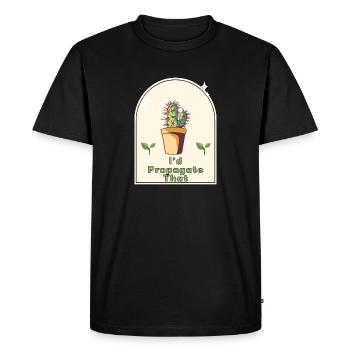 "I'd Propagate That" - Gardener's Humor Indoor - Men's Premium Organic T-Shirt - black - Front - Nico (187cm)