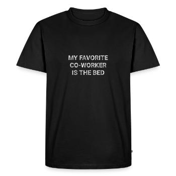 My Favorite Co worker Is the Bed - Men's Premium Organic T-Shirt - black - Front - Nico (187cm)