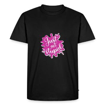 Il suffit d’agir stupidement - T-shirt Premium bio Homme - noir - Devant - Nico (187cm)