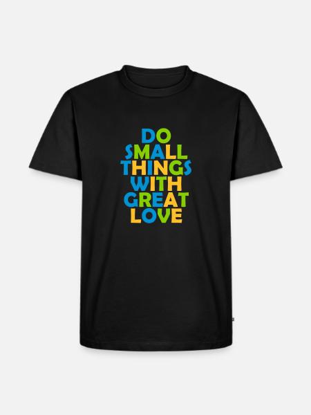 Quote do small things - Men's Premium Organic T-Shirt - black