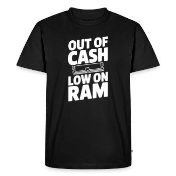 Out of Cash Low on RAM - Men's Premium Organic T-Shirt - black - Front - Nico (187cm)