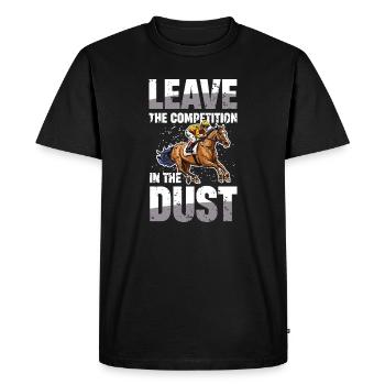 Quittez la compétition dans les courses de chevaux poussiéreux - T-shirt Premium bio Homme - noir - Devant - Nico (187cm)