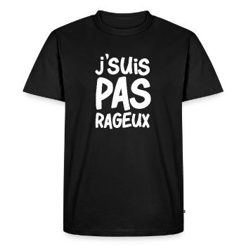 J'suis pas rageux - T-shirt Premium bio Homme - noir - Devant - Nico (187cm)