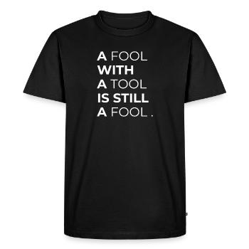 Toolwise Fool : Typographie audacieuse - T-shirt Premium bio Homme - noir - Devant - Nico (187cm)