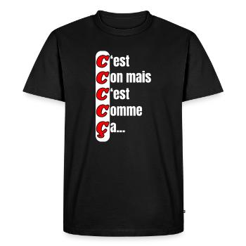 C'est con mais c'est comme ça - T-shirt Premium bio Homme - noir - Devant - Nico (187cm)