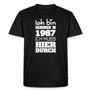 Née en 1987 avec une chemise de déclaration de frappe - T-shirt Premium bio Homme - noir - Devant - Nico (187cm)