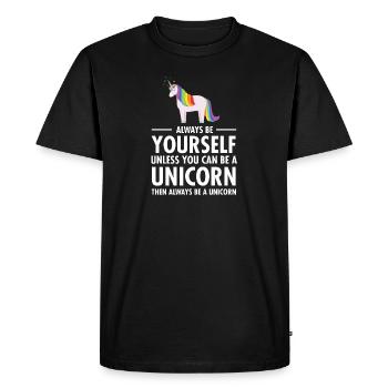 Always Be Yourself - Unless You Can Be A Unicorn.. - T-shirt Premium bio Homme - noir - Devant - Nico (187cm)