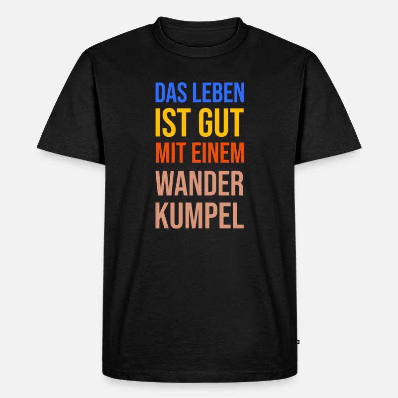 Wandern Statement Bergwanderung Wanderer Klettern - Männer Premium Bio T-Shirt - Schwarz