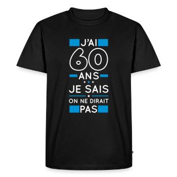 Anniversaire 60 ans - J'ai 60 ans je sais - T-shirt Premium bio Homme - noir - Devant - Nico (187cm)