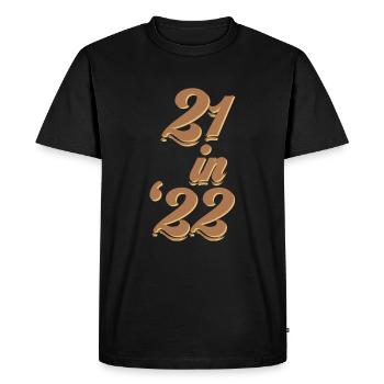 21 en 22 J’aurai 21 ans en 2022 anniversaire - T-shirt Premium bio Homme - noir - Devant - Nico (187cm)