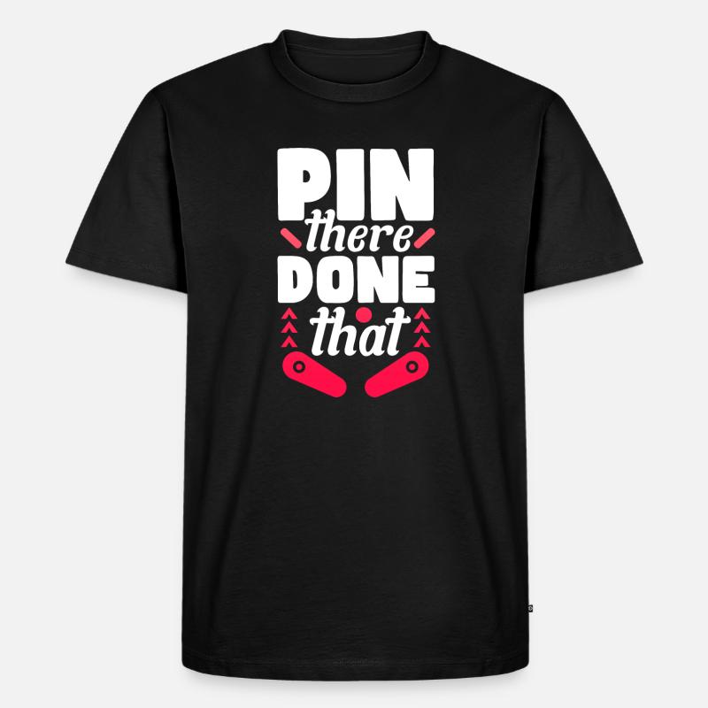 Pin there Done that - Männer Premium Bio T-Shirt - Schwarz