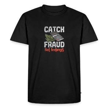 Catch Fraud Not Feelings - T-shirt Premium bio Homme - noir - Devant - Nico (187cm)