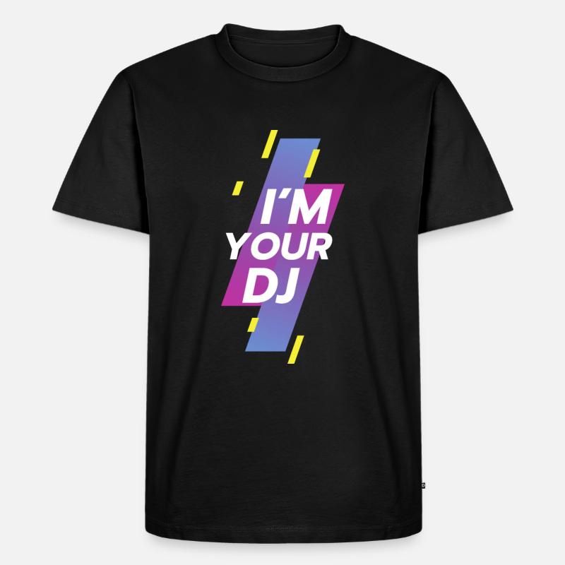 Ich bin dein DJ - Männer Premium Bio T-Shirt - Schwarz