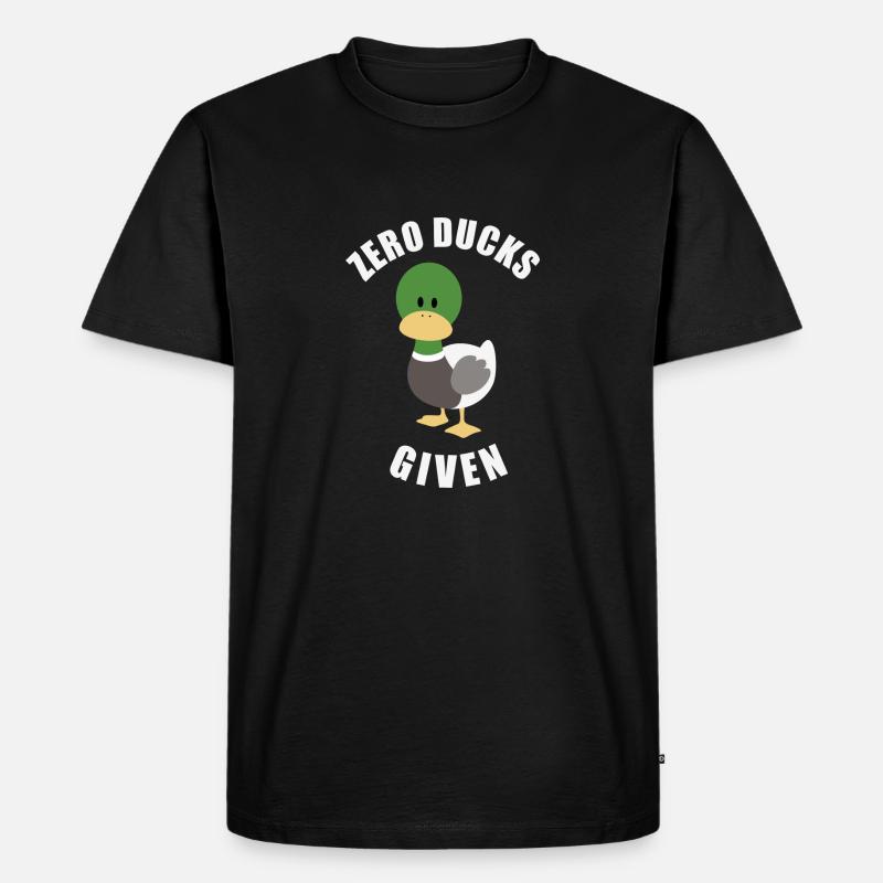 Zero Ducks Given Ente - Männer Premium Bio T-Shirt - Schwarz