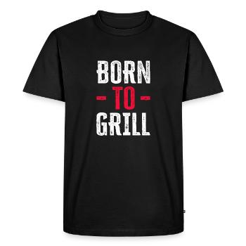 Born To Grill - Funny Gift for Grill Enthusiasts - Men's Premium Organic T-Shirt - black - Front - Nico (187cm)