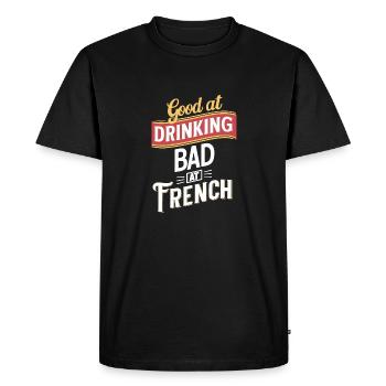 Bon pour boire mais mauvais en français - T-shirt Premium bio Homme - noir - Devant - Nico (187cm)