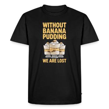 Cadeau de pudding à la banane Pudding à la banane - T-shirt Premium bio Homme - noir - Devant - Nico (187cm)