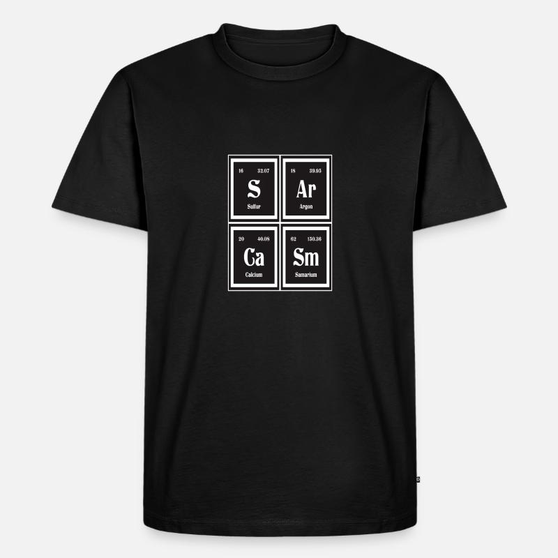 Sarkasmus | Periodensystem der Elemente - Männer Premium Bio T-Shirt - Schwarz