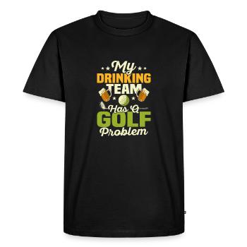 Mon équipe de buveurs a un problème de golf Par Tee Golfin - T-shirt Premium bio Homme - noir - Devant - Nico (187cm)