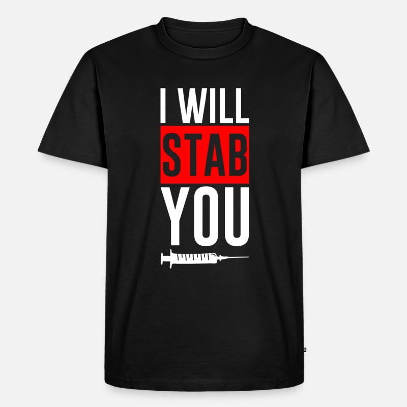 I Will Stab You 2 - Männer Premium Bio T-Shirt - Schwarz
