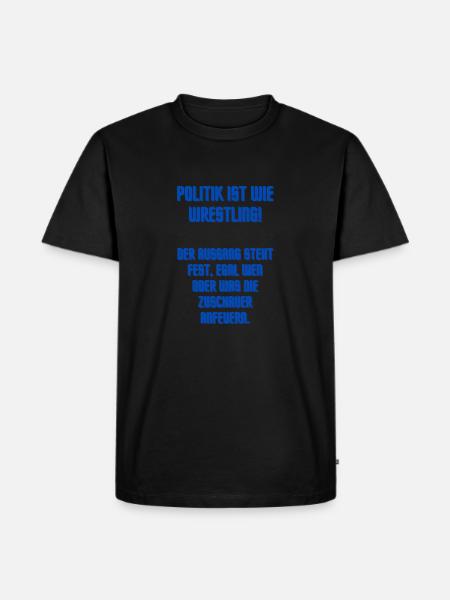 Politik - Männer Premium Bio T-Shirt - Schwarz