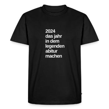 Abi 2024 Sayings - Men's Premium Organic T-Shirt - black - Front - Nico (187cm)