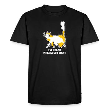 I'll Tread Wherever I Want Cute Cat - Men's Premium Organic T-Shirt - black - Front - Nico (187cm)