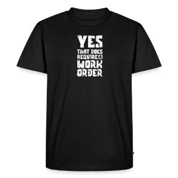 Yes that does require a work order - call - Men's Premium Organic T-Shirt - black - Front - Nico (187cm)