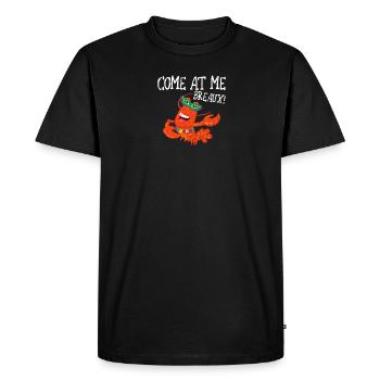 Come at me breaux - crustacés - T-shirt Premium bio Homme - noir - Devant - Nico (187cm)
