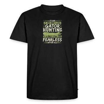Alligator Hunter, ce n’est pas grave si vous n’aimez pas Gator - T-shirt Premium bio Homme - noir - Devant - Nico (187cm)