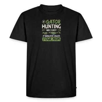 Si la chasse au gator était facile, drôle de chasseur d’alligators - T-shirt Premium bio Homme - noir - Devant - Nico (187cm)