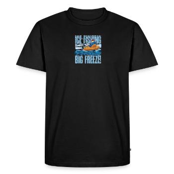 Ice Fishing - When You Want To Catch A Big Freeze! - Men's Premium Organic T-Shirt - black - Front - Nico (187cm)