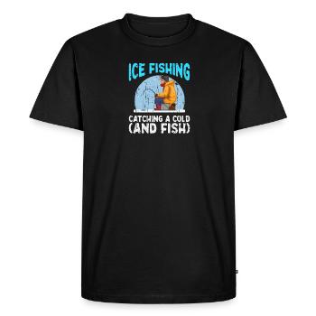 Ice Fishing - Catching a Cold (and Fish) - Ice - Men's Premium Organic T-Shirt - black - Front - Nico (187cm)