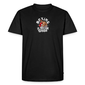 Boxing is not for the weak - Boxing - Men's Premium Organic T-Shirt - black - Front - Nico (187cm)