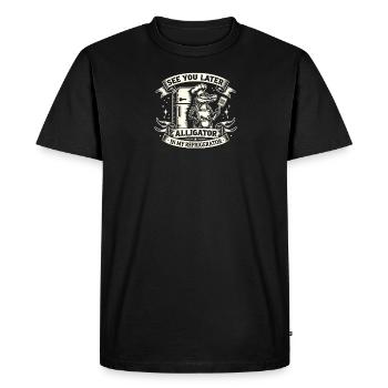 Alligator Hunter À Plus Tard Alligator Drôle - T-shirt Premium bio Homme - noir - Devant - Nico (187cm)