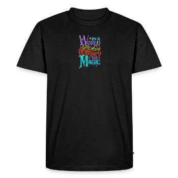 In a world full of ordinary, be magic - Magic - Men's Premium Organic T-Shirt - black - Front - Nico (187cm)