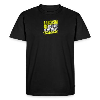 Sarcasm: just one of my many talents - Comedian - Men's Premium Organic T-Shirt - black - Front - Nico (187cm)