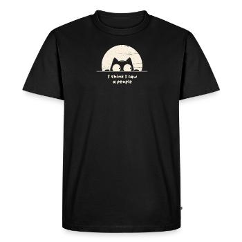 I Think I Saw A People. Cute Cat. - Men's Premium Organic T-Shirt - black - Front - Nico (187cm)