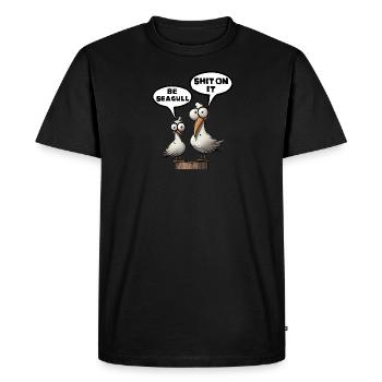 The Bäädden Seagulls - Be Seagull Shit on it Gift - Men's Premium Organic T-Shirt - black - Front - Nico (187cm)