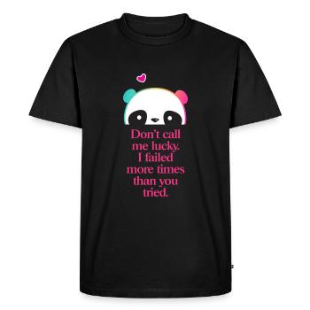 Don't Call Me Lucky – Cool motivational saying - Men's Premium Organic T-Shirt - black - Front - Nico (187cm)