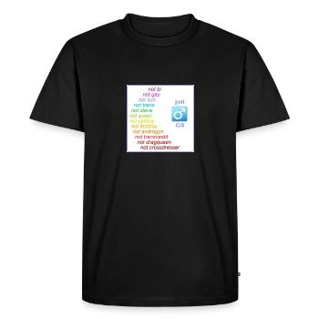 not gay not trans - Männer Premium Bio T-Shirt - Schwarz - Vorne - Nico (187cm)