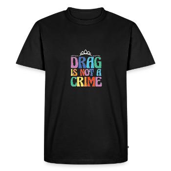 Drag Is Not A Crime LGBT LGBTQ Ally Trans - Men's Premium Organic T-Shirt - black - Front - Nico (187cm)