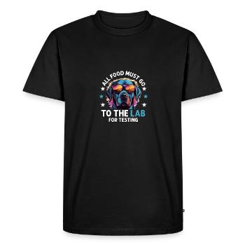 Tous les aliments doivent aller au laboratoire pour être testés - T-shirt Premium bio Homme - noir - Devant - Nico (187cm)