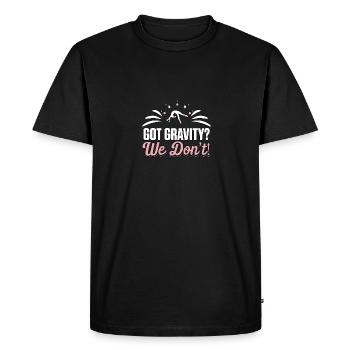Got Gravity? We Don't! Gymnastics Gymnasts - Men's Premium Organic T-Shirt - black - Front - Nico (187cm)