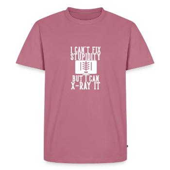 I Can't Fix Stupidity But I Can X-ray It for - Men's Premium Organic T-Shirt - mauve - Front - Nico (187cm)